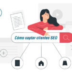 CÓMO CAPTAR CLIENTES SEO